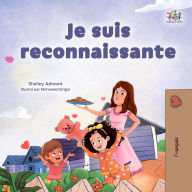 Title: Je suis reconnaissante (French Bedtime Collection), Author: Shelley Admont