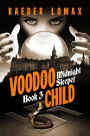 Voodoo Child (Midnight Sleeper, #3)