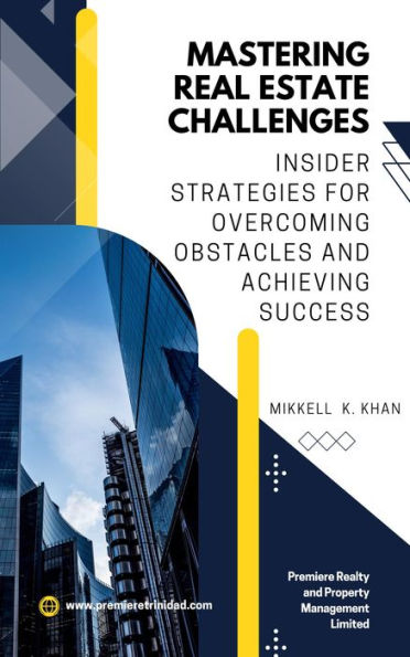 Mastering Real Estate Challenges (Real Estate Resilience, #1)