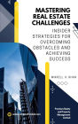 Mastering Real Estate Challenges (Real Estate Resilience, #1)