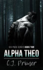 Alpha Theo (six-pack series, #2)