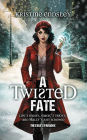 A Twisted Fate (The Exile's Paradox, #1)