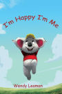 I'm Happy I'm Me