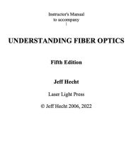 Title: Instructor's Guide 5th ed Understanding Fiber Optics, Author: Jeff Hecht