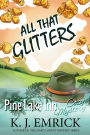 All That Glitters (Pine Lake Inn Cozy Mystery, #11)