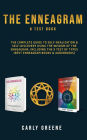 The Enneagram & Test Book; The Complete Guide to Self-Realization & Self-Discovery Using the Wisdom of the Enneagram, Including the 9 Test of Types (Best Enneagram Books & Audiobooks)