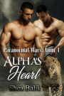 The Alpha's Heart (Paranormal Wars: Amur, #1)