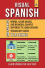 Visual Spanish 4 - Teaching - 250 Words, Images, and Examples Sentences to Learn Spanish Vocabulary