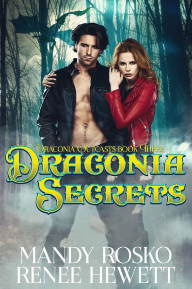 Draconia Secrets (Draconia Outcasts, #3)