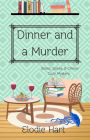 Dinner and a Murder (Wines, Spines, & Crimes Book Club Cozy Mysteries, #3)