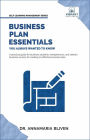 Business Plan Essentials You Always Wanted To Know (Self Learning Management)