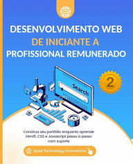 Title: Desenvolvimento Web De iniciante a Profissional remunerado #2 (Desenvolvimento Web do iniciante ao profissional Remunerado.), Author: Ojula Technology Innovations