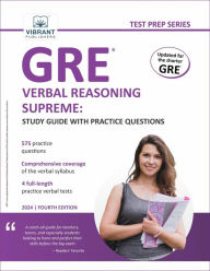 Title: GRE Verbal Reasoning Supreme: Study Guide with Practice Questions (Test Prep Series), Author: Vibrant Publishers