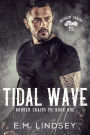 Tidal Wave (Broken Chains MC, #1)