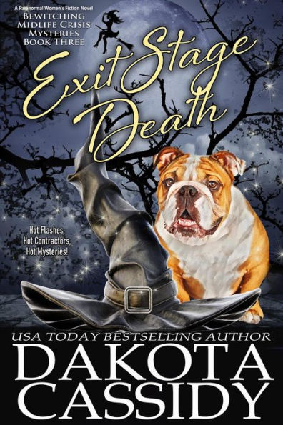 Exit Stage Death (A Bewitching Midlife Crisis Mystery, #3)