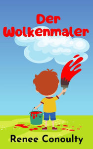 Title: Der Wolkenmaler (German), Author: Renee Conoulty