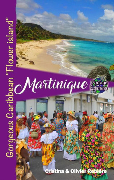 Martinique (Voyage Experience)