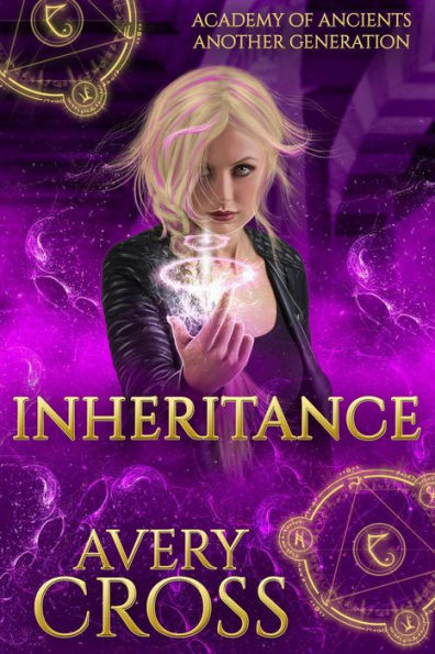 Inheritance (Academy of Ancients, #10)