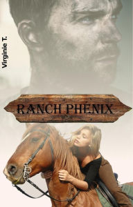 Title: Ranch Phénix, Author: Virginie T.