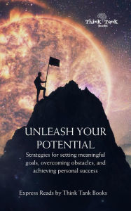 Title: Unleashing Your Potential, Author: Gaurav Sharma