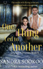 One Thing Led to Another (Singular Sensation, #6)