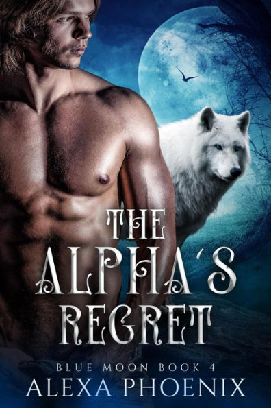 The Alpha's Regret (Rejection, #4)