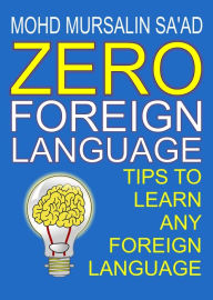 Title: Zero Foreign Language (Arabic Linguistic Course), Author: Mohd Mursalin Sa'ad