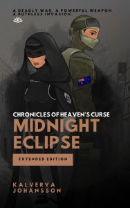 Title: Midnight Eclipse (Chronicles of Heaven's Curse, #1), Author: Kalverya Johansson