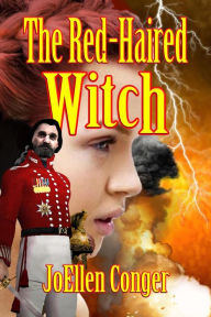 Title: The Red-Haired Witch (The Queen of Candelor Series, #4), Author: JoEllen Conger