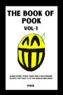 The Book of Pook-Learn Dating, Pickup, Seduction & Relationship Secrets That only 1% of the Worlds Men Know, Volume-1
