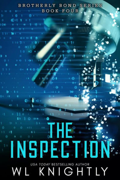 The Inspection (Brotherly Bond, #4)