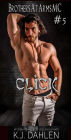 Click (Brothers At Arms MC, #5)