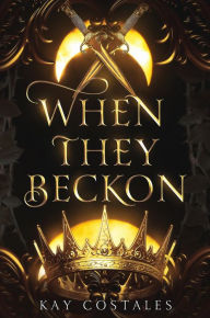 Title: When They Beckon (The Witch Circus, #1), Author: Kay Costales