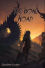 The Bone Road (Black Dragon, #2)