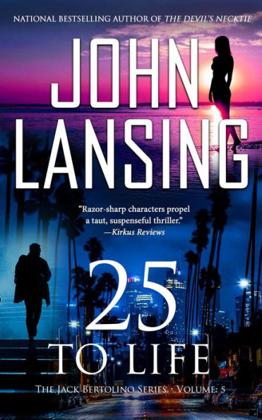 25 to Life (The Jack Bertolino Series, #5)