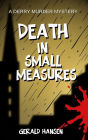 Death in Small Measures (Derry Murder Mysteries)