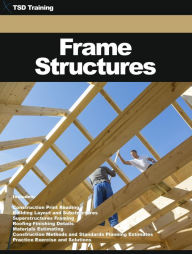 Title: Frame Structures (Construction, Carpentry and Masonry), Author: TSD Training