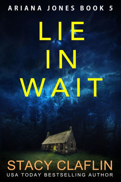 Lie in Wait (Ariana Jones, #5)