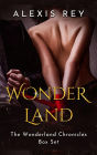 Wonder Land (The Wonderland Chronicles)