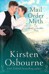 Title: Mail Order Myth (Brides of Beckham, #44), Author: Kirsten Osbourne