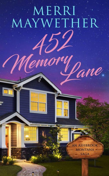 452 Memory Lane (Ashbrook, Montana Saga)