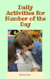 Title: Daily Activities for Number of the Day, Author: Sharon Brown