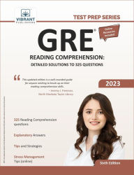 Title: GRE Reading Comprehension: Detailed Solutions to 325 Questions (Test Prep Series), Author: Vibrant Publishers