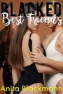 Blacked Best Friends