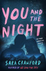 You and the Night (The Muse Chronicles, #3)