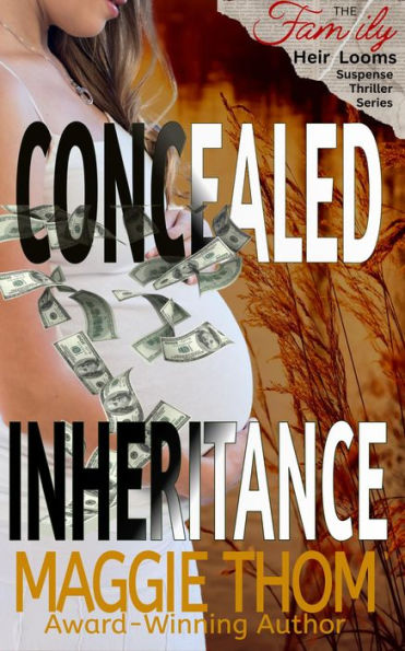 Concealed Inheritance (The Family Heir Looms Suspense Thriller Series)