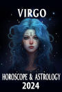 Virgo Horoscope 2024 (2024 Horoscope Today, #6)
