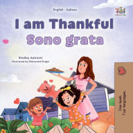 Title: I am Thankful Sono Grata (English Italian Bilingual Collection), Author: Shelley Admont