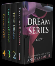 Title: Dream Series Box Set, Author: Andrea Smith