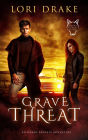 Grave Threat (Grant Wolves, #3)
